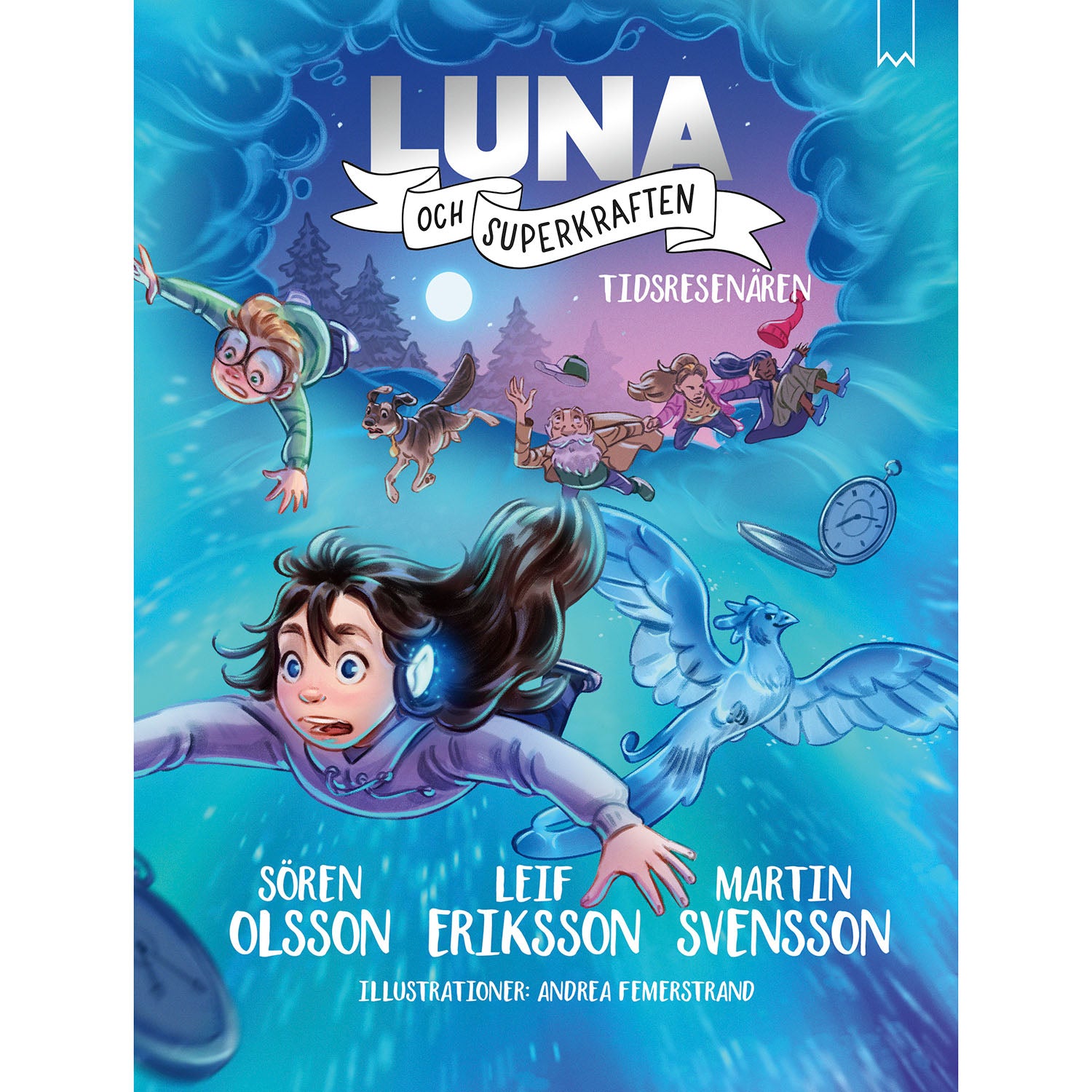 BOOKMARK FÖRLAG Luna och superkraften 6: